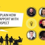 Experts Explain How to Build Rapport With a Sales Prospect
